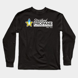 Strickland Propane - Taste the Meat not the Heat Long Sleeve T-Shirt